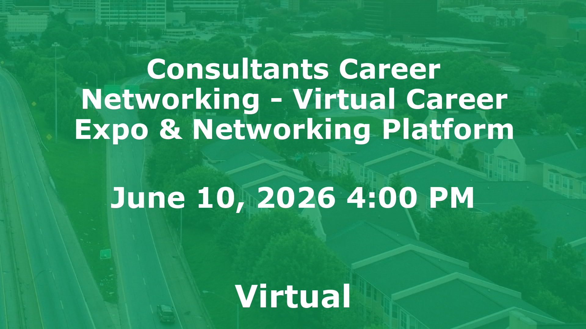 Consultants Career Networking - Virtual Career Expo & Networking Platform event image